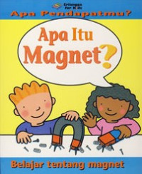 Image of Apa itu Magnet? : Belajar Tentang Magnet