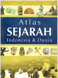 Image of Atlas Sejarah Indonesia dan Dunia