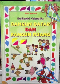 Image of Ensiklomini Matematika : Bangun Datar dan Bangun Ruang