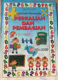 Image of Ensiklomini Matematika : Perkalian dan Pembagian
