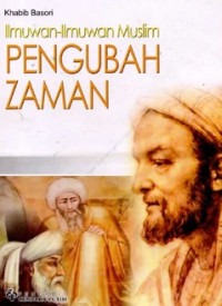 Image of Ilmuwan-Ilmuwan Muslim Pengubah Zaman