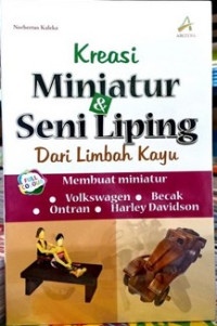 Image of Kreasi Miniatur & Seni Liping dari Limbah Kayu