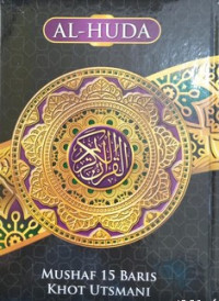 Image of Mushaf Al-Quran Al-Huda : 15 Baris Khot Utsmani [Alquran, Quran]
