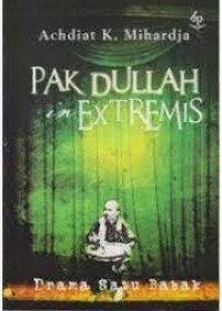 Image of Pak Dullah in Extremis: Drama Satu Babak
