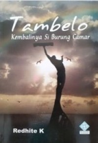 Image of Tambelo: Kembalinya Si Burung Camar